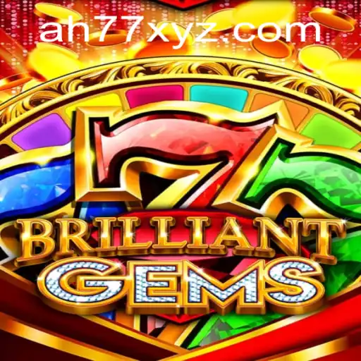 Discover the Enchanting World of BrilliantGems: A Journey Into Strategy and Imagination
