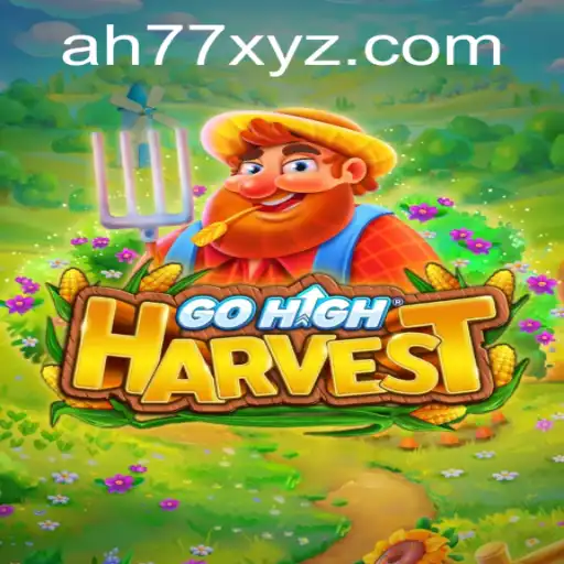 GoHighHarvest: An Immersive Farming Adventure with Exciting Twists